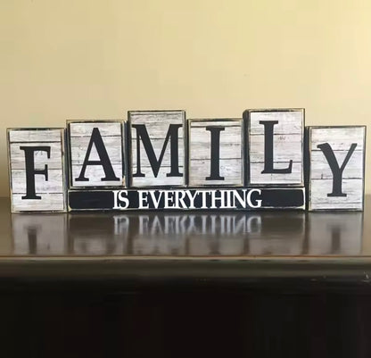 Family is every wooden block sign